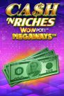 Cash 'N Riches WOWPOT! Megaways