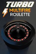Turbo Multifire Roulette