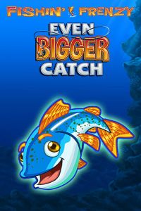 Fishing Frenzy Even Bigger Catch