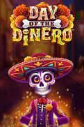 Day Of The Dinero