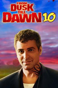 From Dusk Till Dawn 10