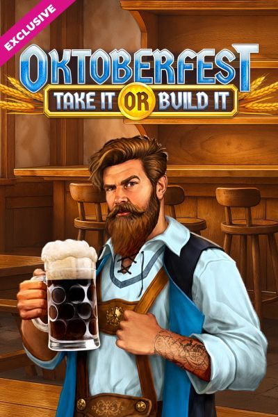 Oktoberfest Take It Or Build It