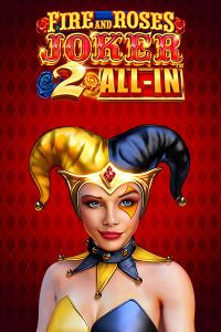 Fire and Roses Joker 2 All-In