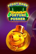 Piggy Bank Fortune Pusher