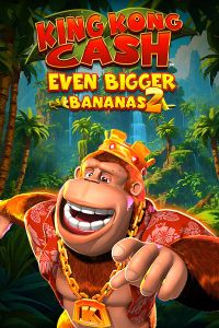 King Kong Cash Even Bigger Bananas 2