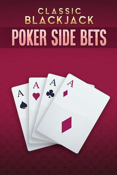 Classic Blackjack Poker Side Bets