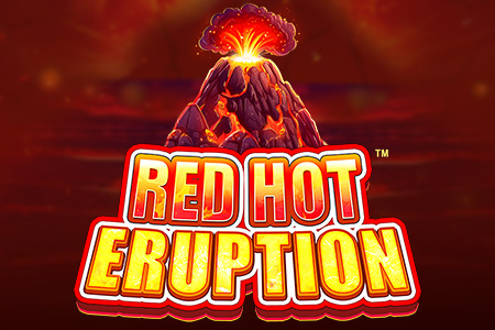 Red Hot Eruption