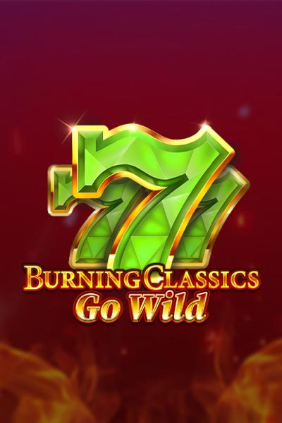 Burning Classics Go Wild